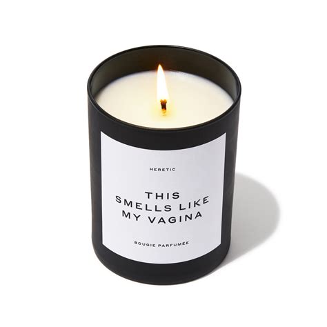 this smells like my vagina candle